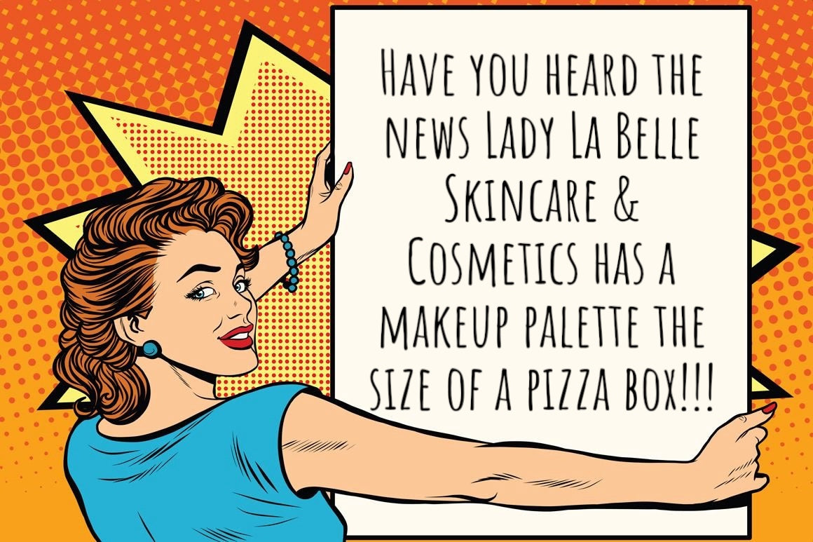 Lady La Belle Incredible Deluxe 64/Pan Luxury Eyeshadow, 3 incredible choices-And Yes-the Pallet truly is the size of a Pizza Box!!!